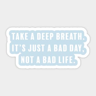 Take A Deep Breath Sticker